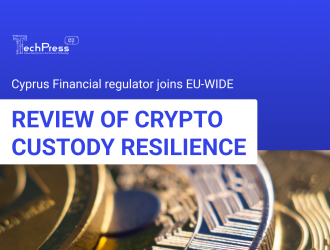 CySEC Joins EU-Wide Review of Crypto Custody Resilience
