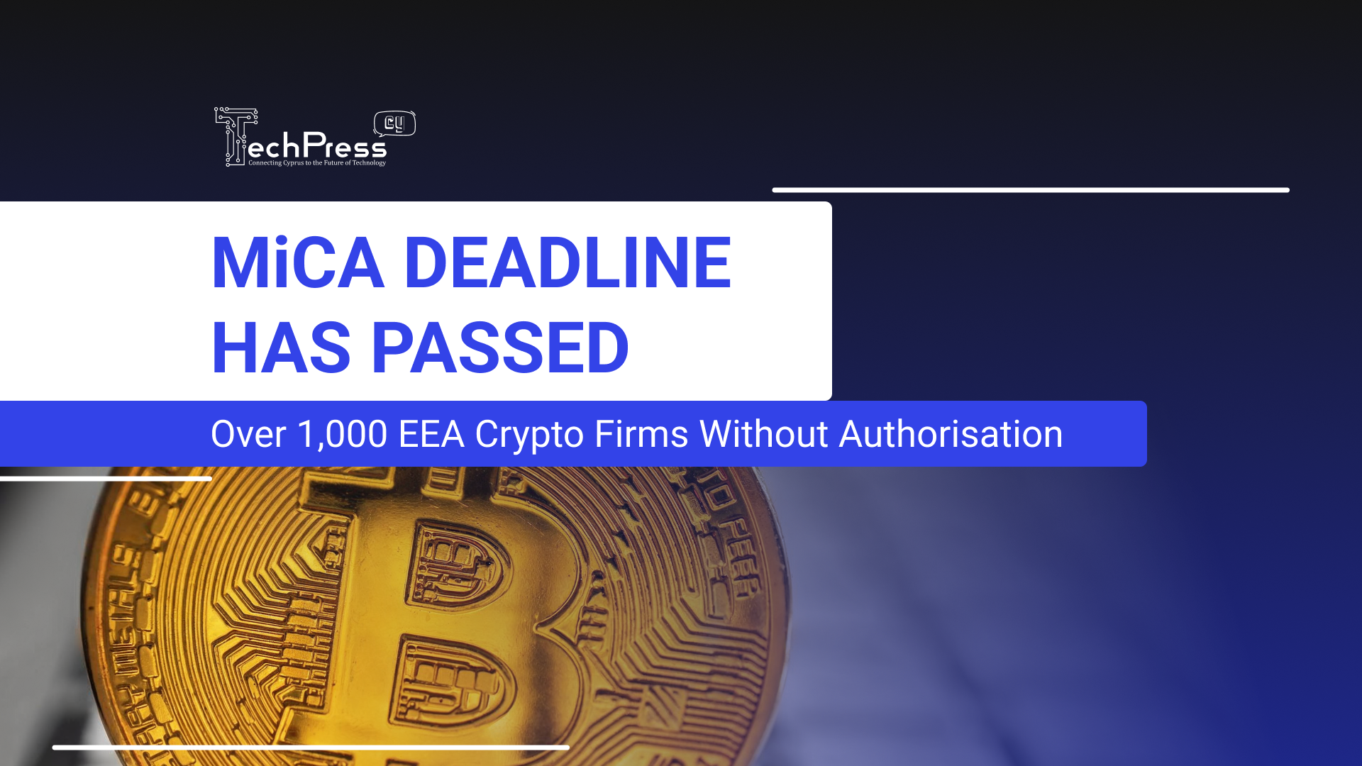 MiCA Deadline Leaves Over 1,000 EEA Crypto Firms Without Authorisation